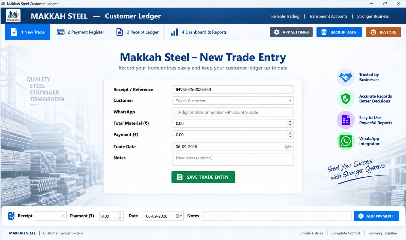 Custom customer ledger Windows application developed by India Enterprises for Makkah Steel — New Trade Entry form